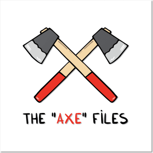 The Axe Files Posters and Art